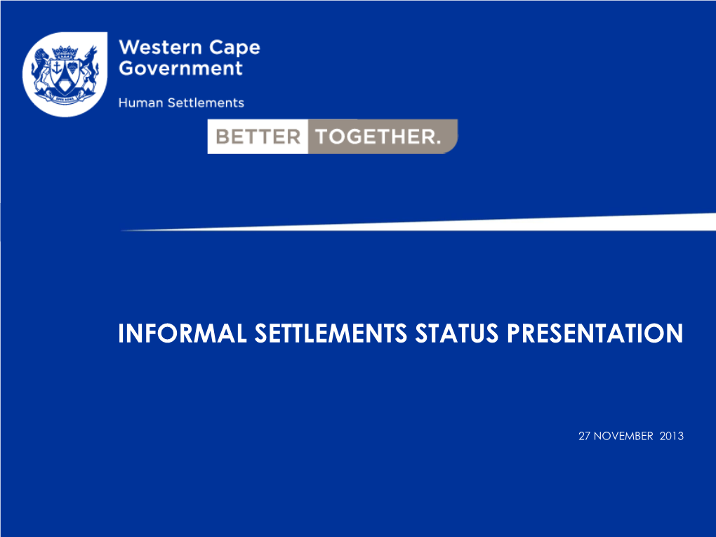 Informal Settlements Status Presentation