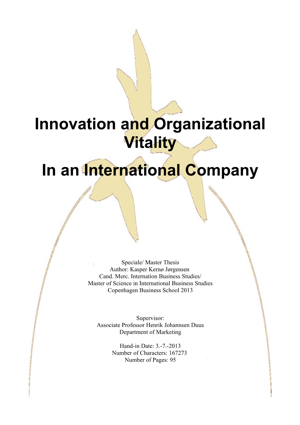 Innovation and Organizational Vitality in an International Company