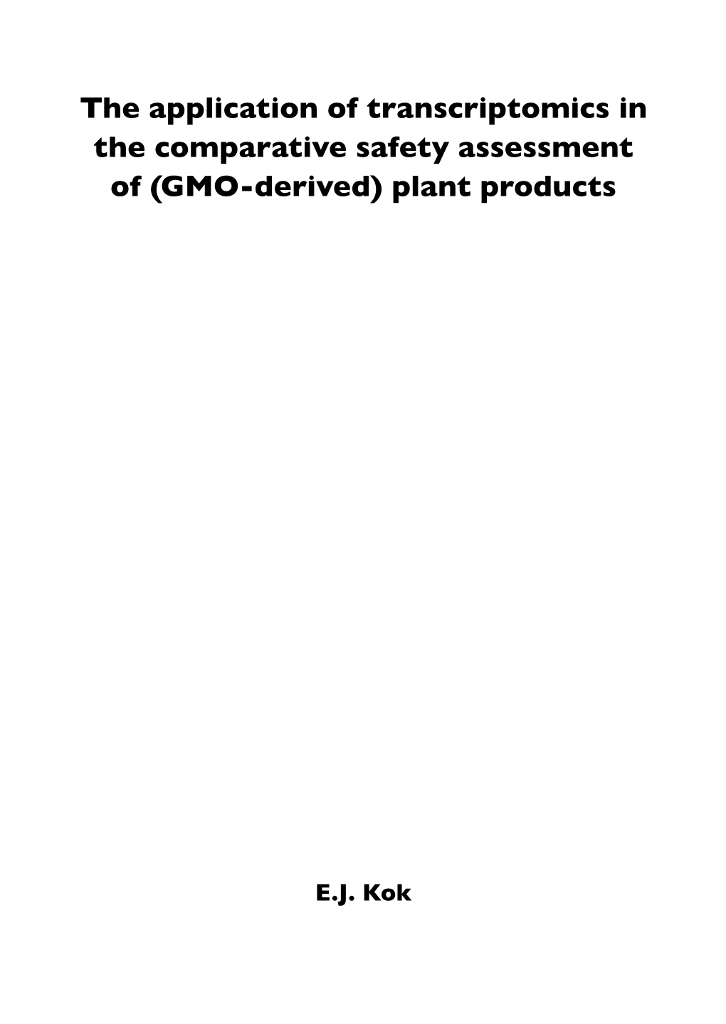 The Application of Transcriptomics in the Comparative Safety Assessment of (GMO-Derived) Plant Products