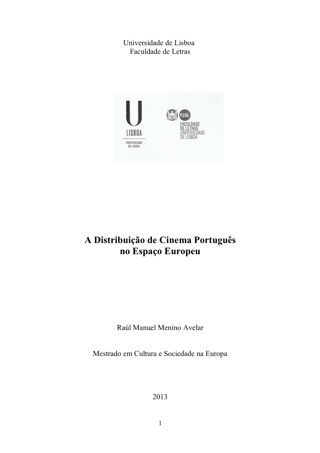 A Distribuição De Cinema Português No Espaço Europeu