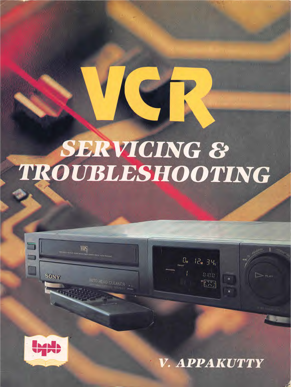 Vcr Servicing & Troubleshooting