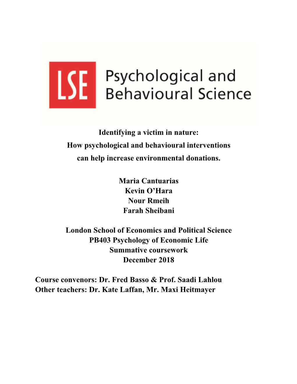 Identifying a Victim in Nature: How Psychological and Behavioural Interventions Can Help Increase Environmental Donations