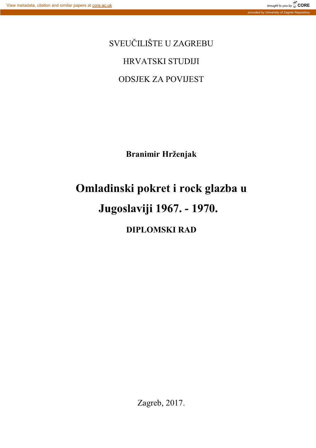 Omladinski Pokret I Rock Glazba U Jugoslaviji 1967. - 1970