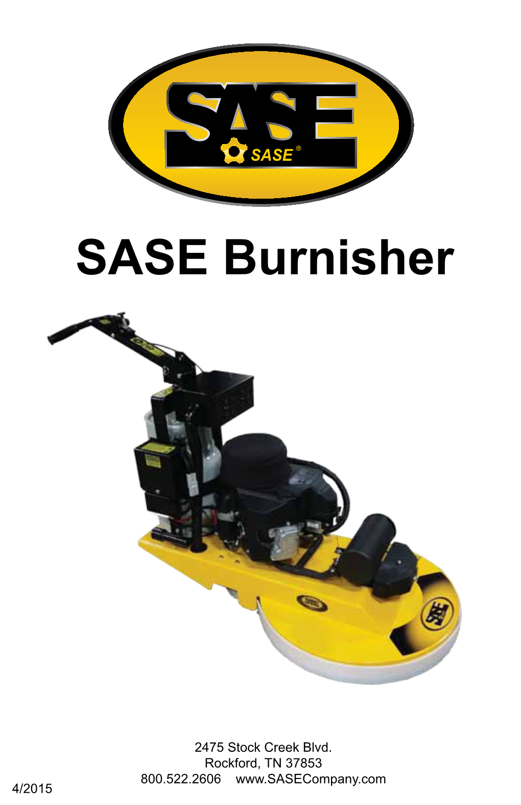 SASE Burnisher