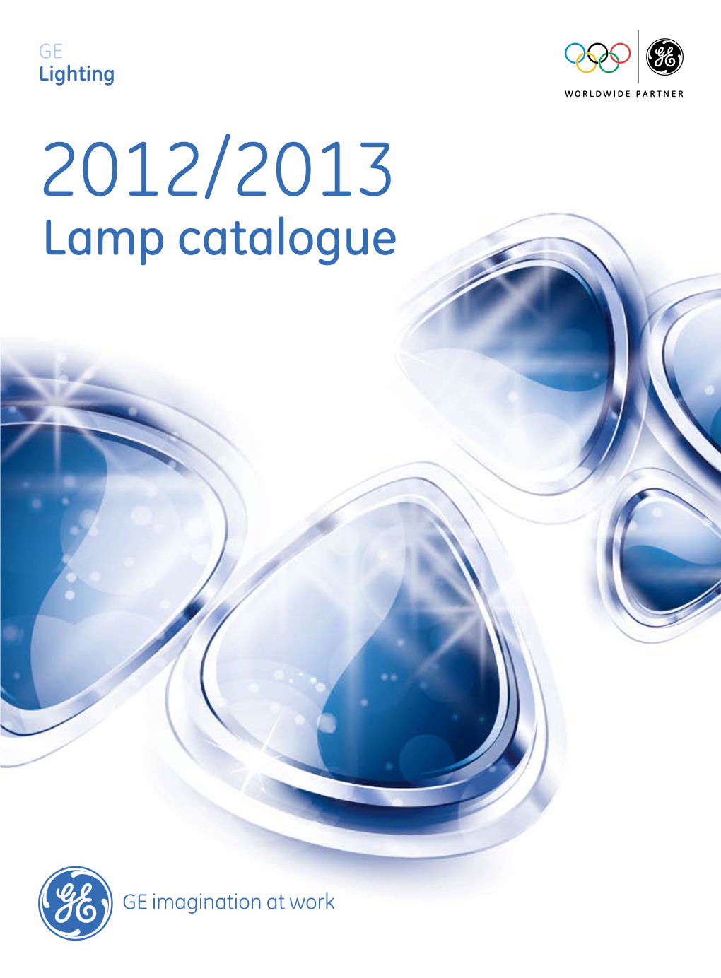 Lamp Catalogue 2012/2013 Lamp Catalogue 2012/2013 Lamp Catalogue GE Innovation History