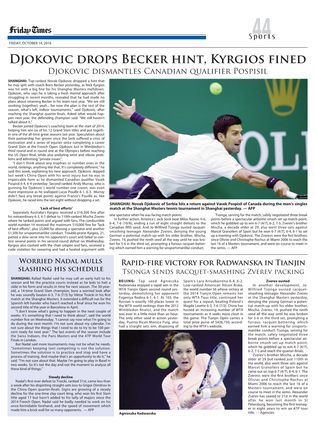 Djokovic Drops Becker Hint, Kyrgios Fined Djokovic Dismantles Canadian Qualifier Pospisil