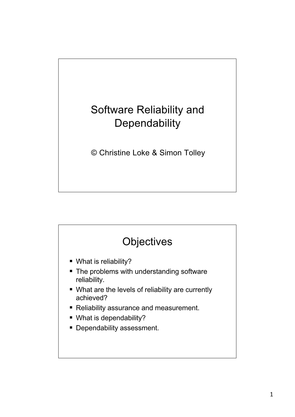 Software Reliability and Dependability Objectives