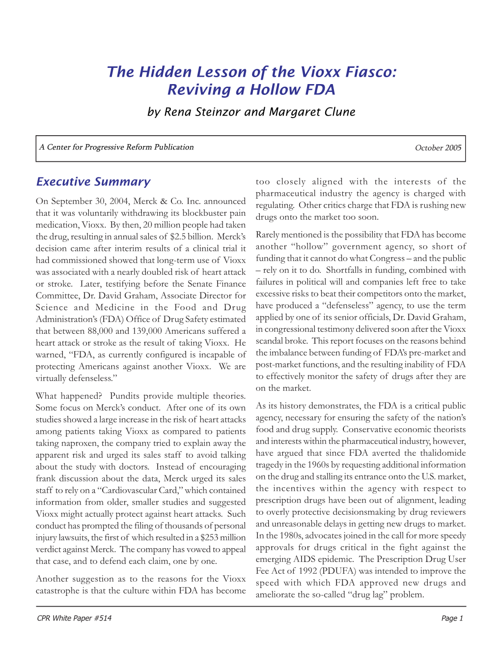 The Hidden Lesson of the Vioxx Fiasco: Reviving a Hollow FDA by Rena Steinzor and Margaret Clune