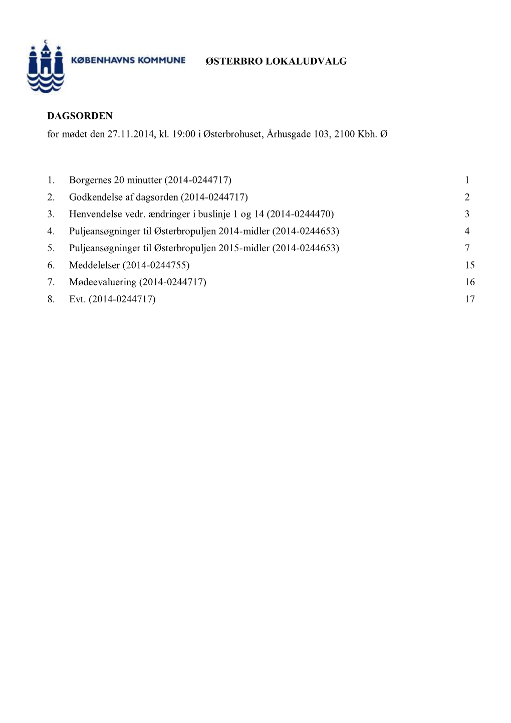 ØSTERBRO LOKALUDVALG DAGSORDEN for Mødet Den 27.11