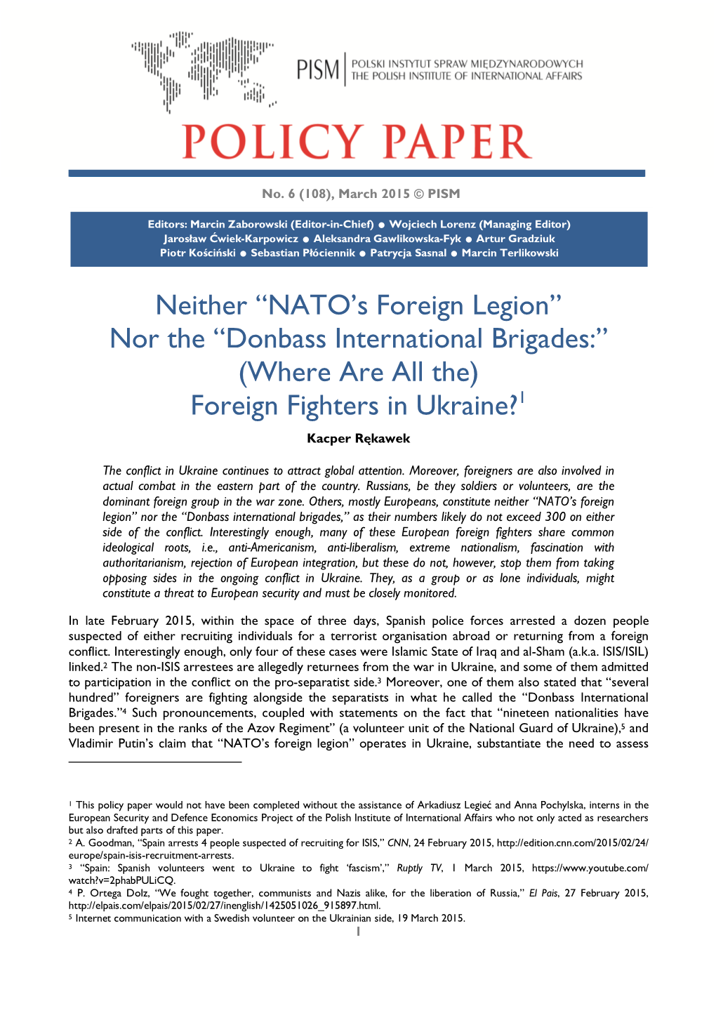 Neither “NATO's Foreign Legion” Nor the 