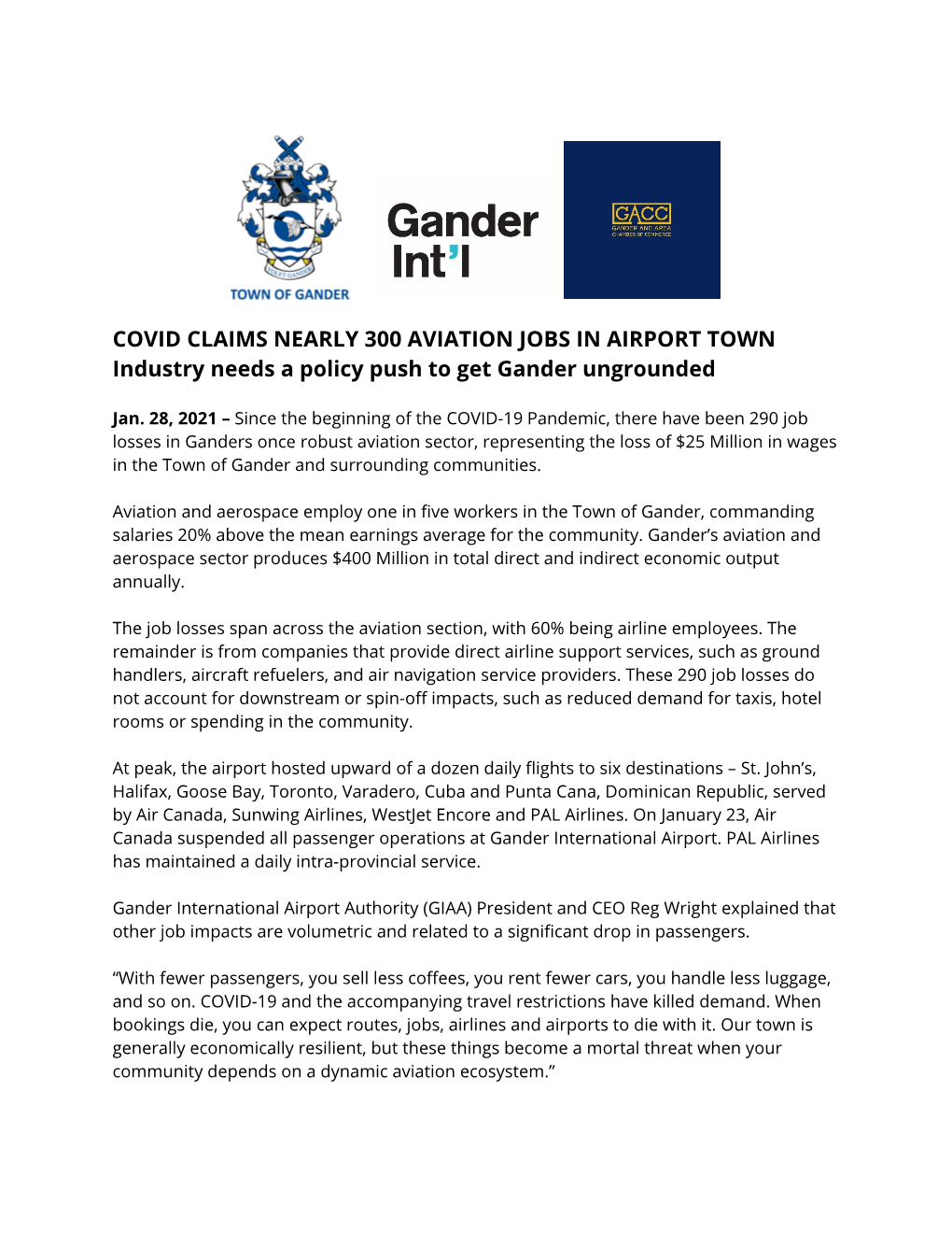 COVID CLAIMS NEARLY 300 AVIATION JOBS in AIRPORT TOWN Industry Needs a Policy Push to Get Gander Ungrounded