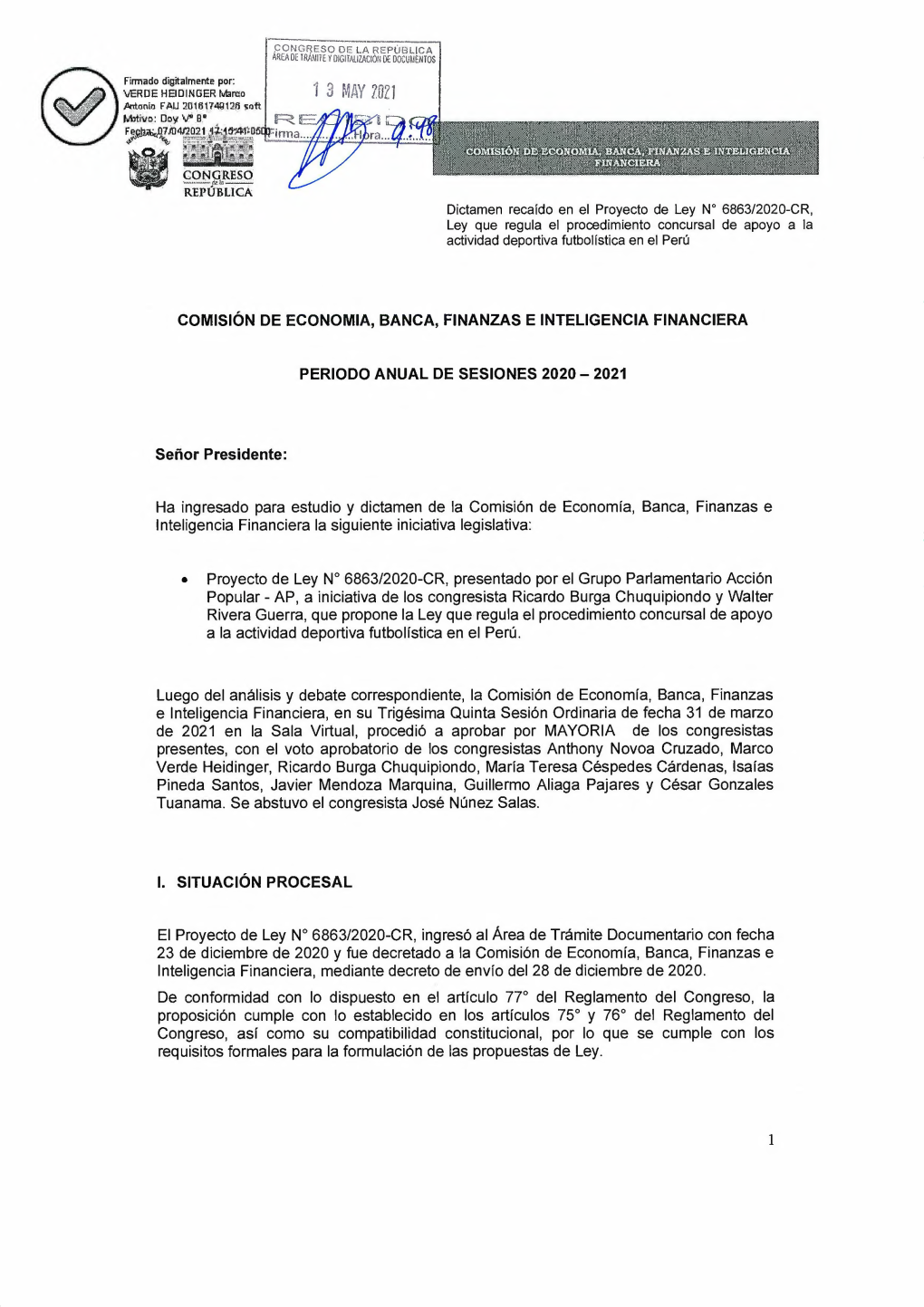 Dictamen Recaído En El Proyecto De Ley Nº 6863/2020-CR, Ley Que Regula El Procedimiento Concursa! De Apoyo a La Actividad Deportiva Futbolística En El Perú