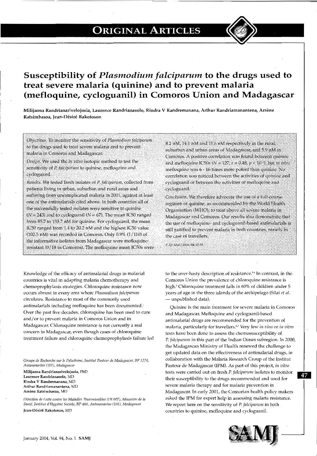 Quinine) and to Prevent Malaria (Mefloquine, Cycloguanil) in Comoros Union and Madagascar