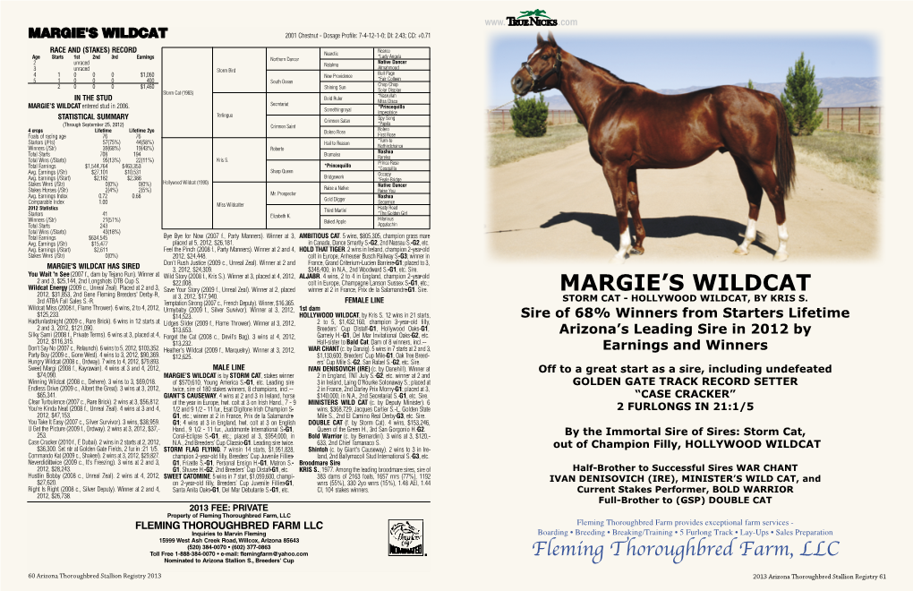 MARGIE's WILDCAT 2001 Chestnut - Dosage Profile: 7-4-12-1-0; DI: 2.43; CD: +0.71