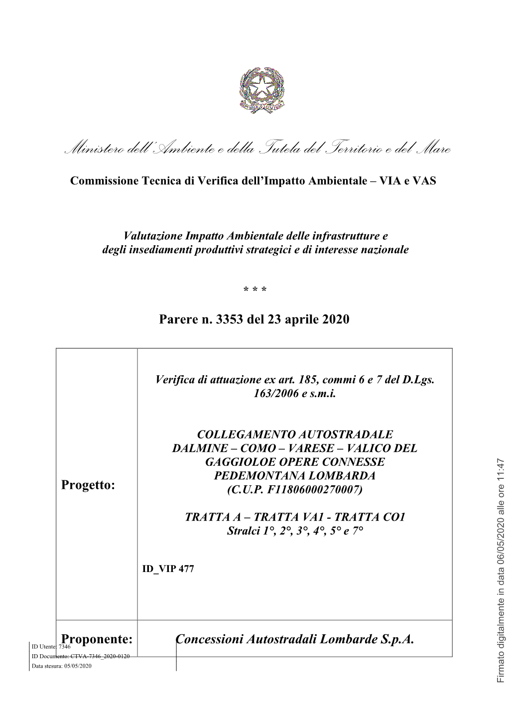 Ministero Dell'ambiente E Della Tutela Del Territorio E Del Mare, a Norma Dell'articolo 29 Del D.L