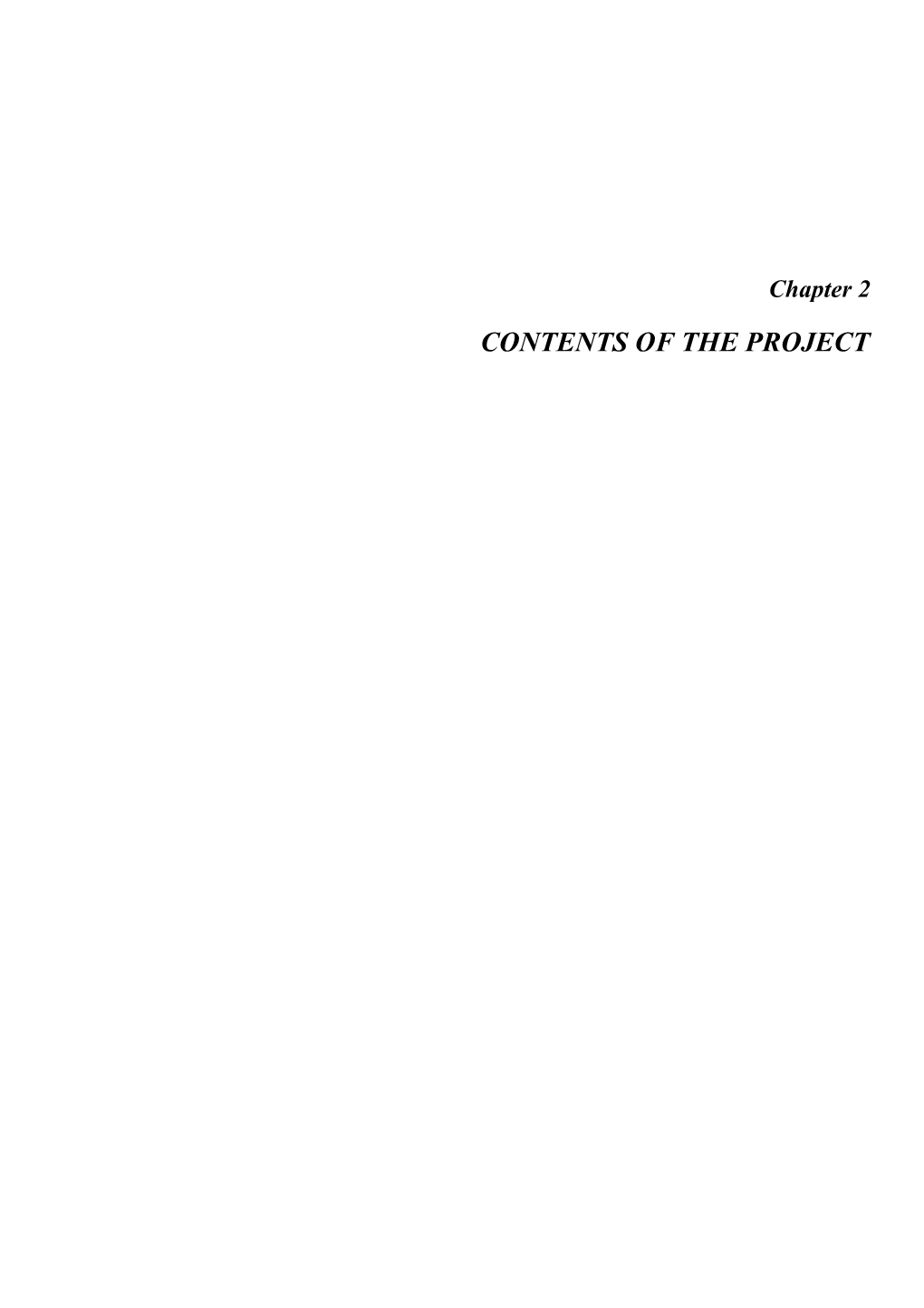 Chapter 2 CONTENTS of the PROJECT