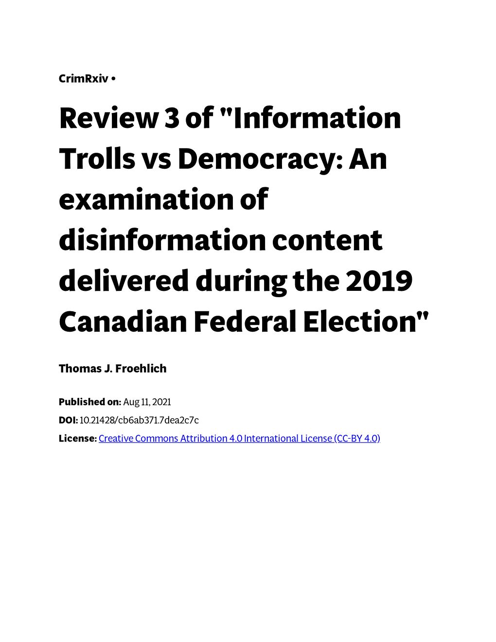 Information Trolls Vs Democracy: an Examination of Disinformation Content Delivered During the 2019 Canadian Federal Election