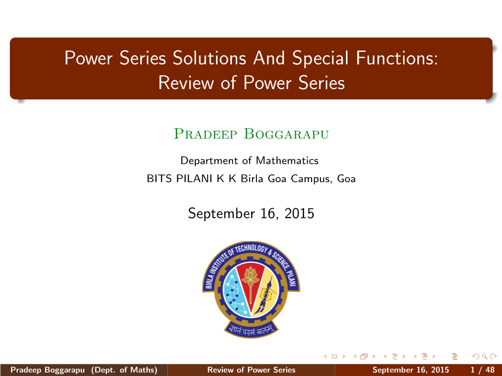 Power Series Solutions and Special Functions: Review of Power Series