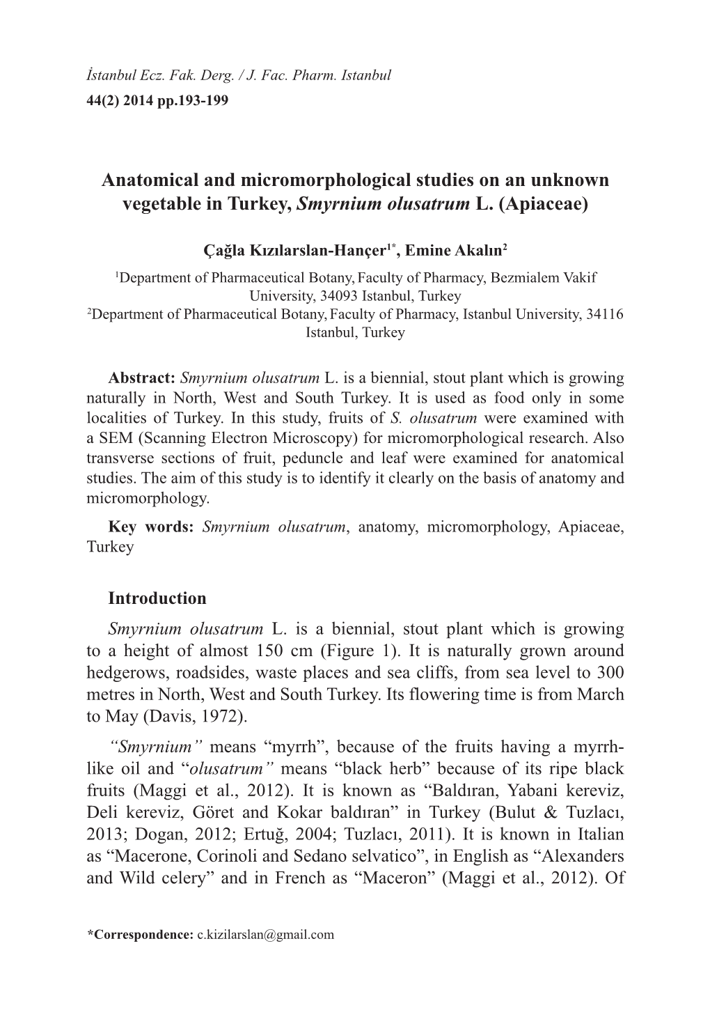 Anatomical and Micromorphological Studies on an Unknown Vegetable in Turkey, Smyrnium Olusatrum L