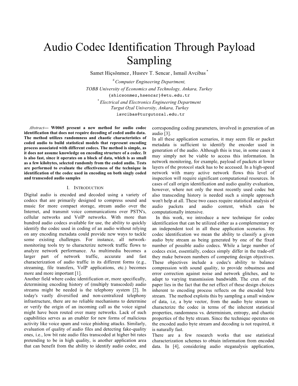 Audio Codec Identification Through Payload Sampling Samet Hiçsönmez , Husrev T