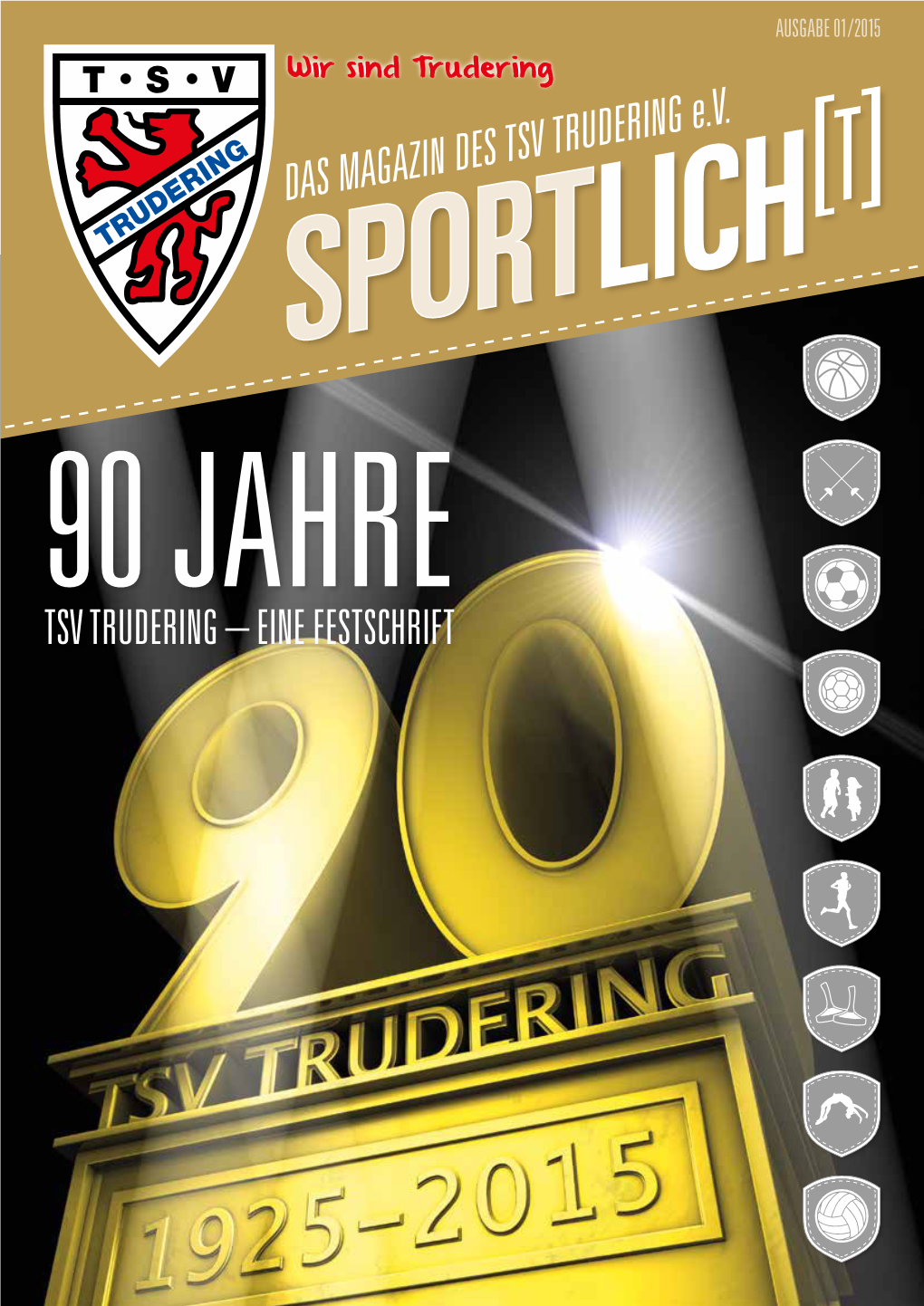 DAS MAGAZIN DES TSV TRUDERING E.V