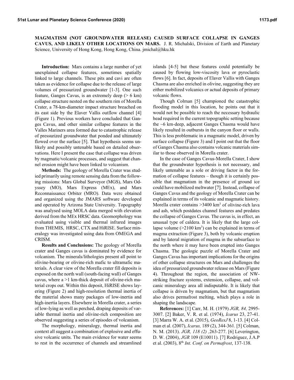 MAGMATISM (NOT GROUNDWATER RELEASE) CAUSED SURFACE COLLAPSE in GANGES CAVUS, and LIKELY OTHER LOCATIONS on MARS. J. R. Michalski