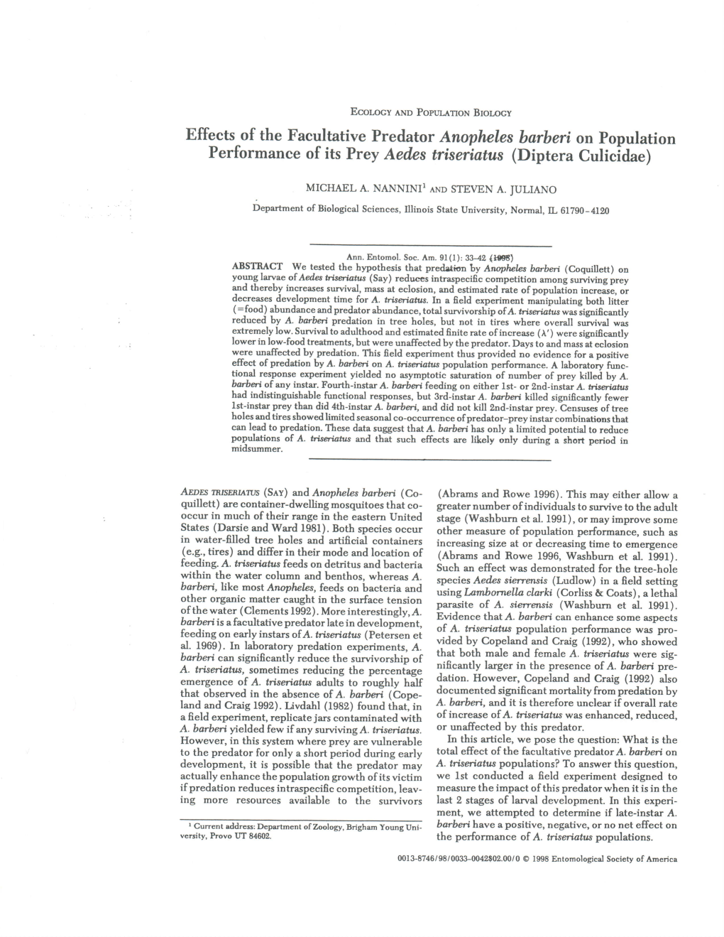 Nannini, M. A. & Juliano, S. A. 1998. Effects of the Facultative Predator Anopheles Barberi on Population Performance