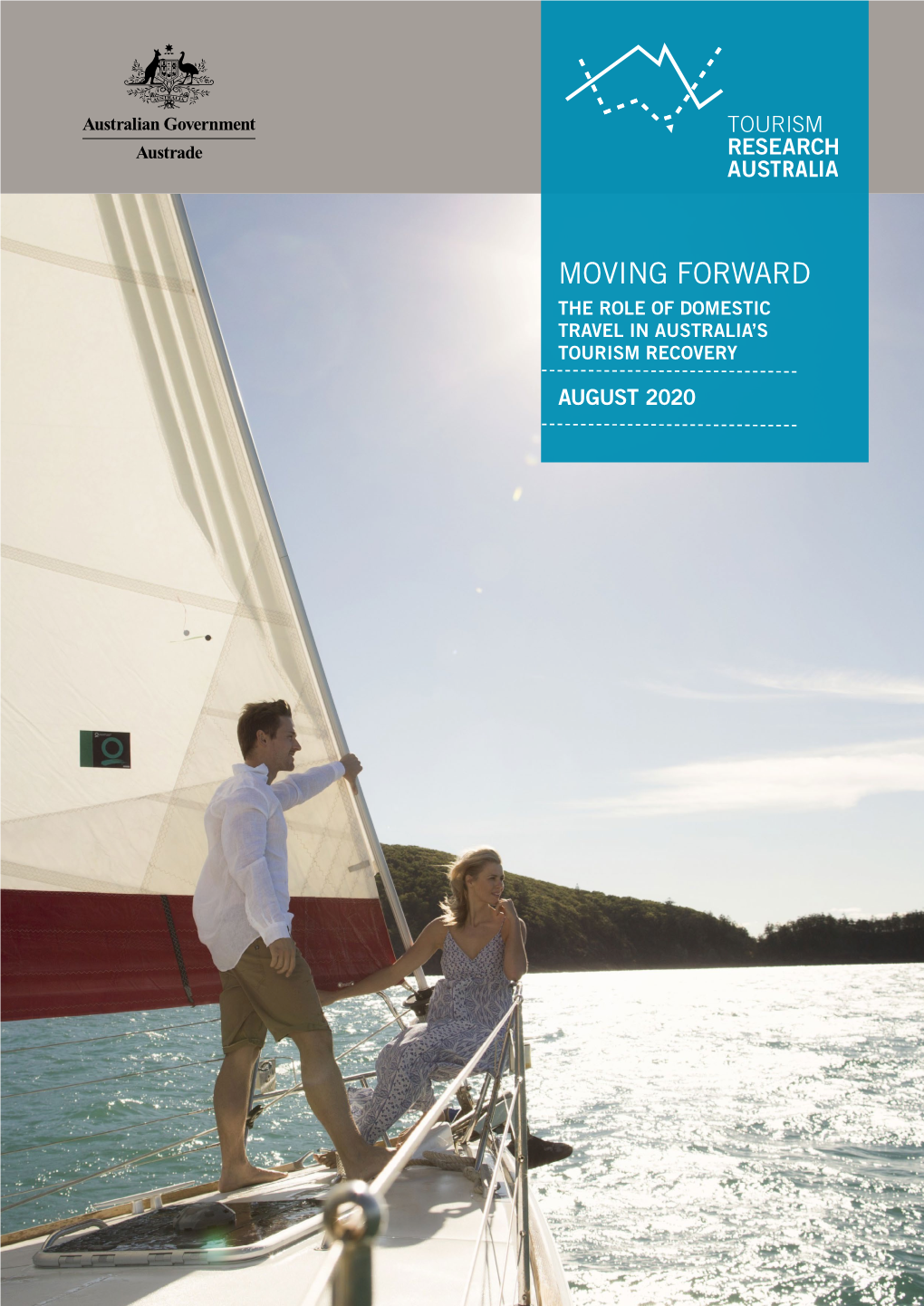 Moving Forward the Role of Domestic Travel in Australia’S Tourism Recovery