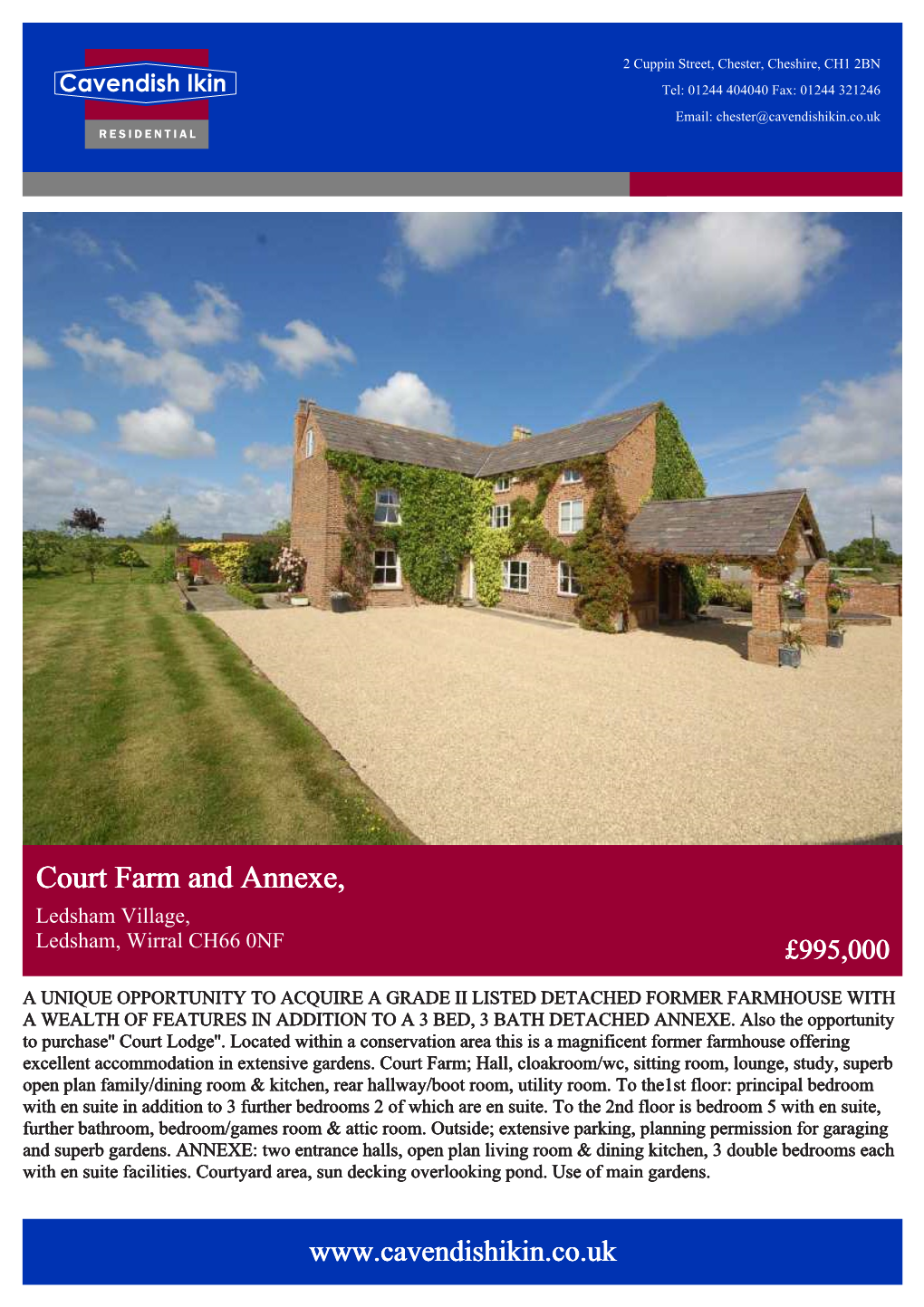 Court Farm and Annexe, Ledsham Village, Ledsham, Wirral CH66 0NF £995,000