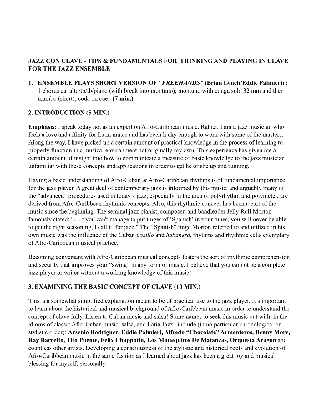 2014 Clave Clinic Outline