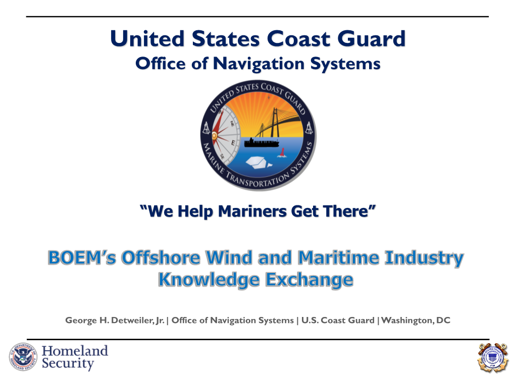 Navigational Risk Assessments and U.S. Coast Guard Responsibilities