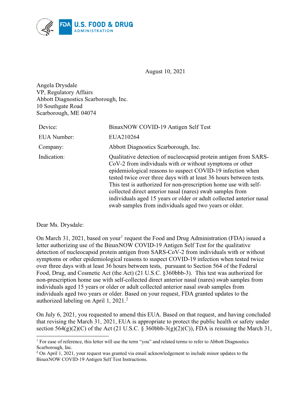 Binaxnow COVID-19 Antigen Self Test EUA Number: EUA210264 Company: Abbott Diagnostics Scarborough, Inc