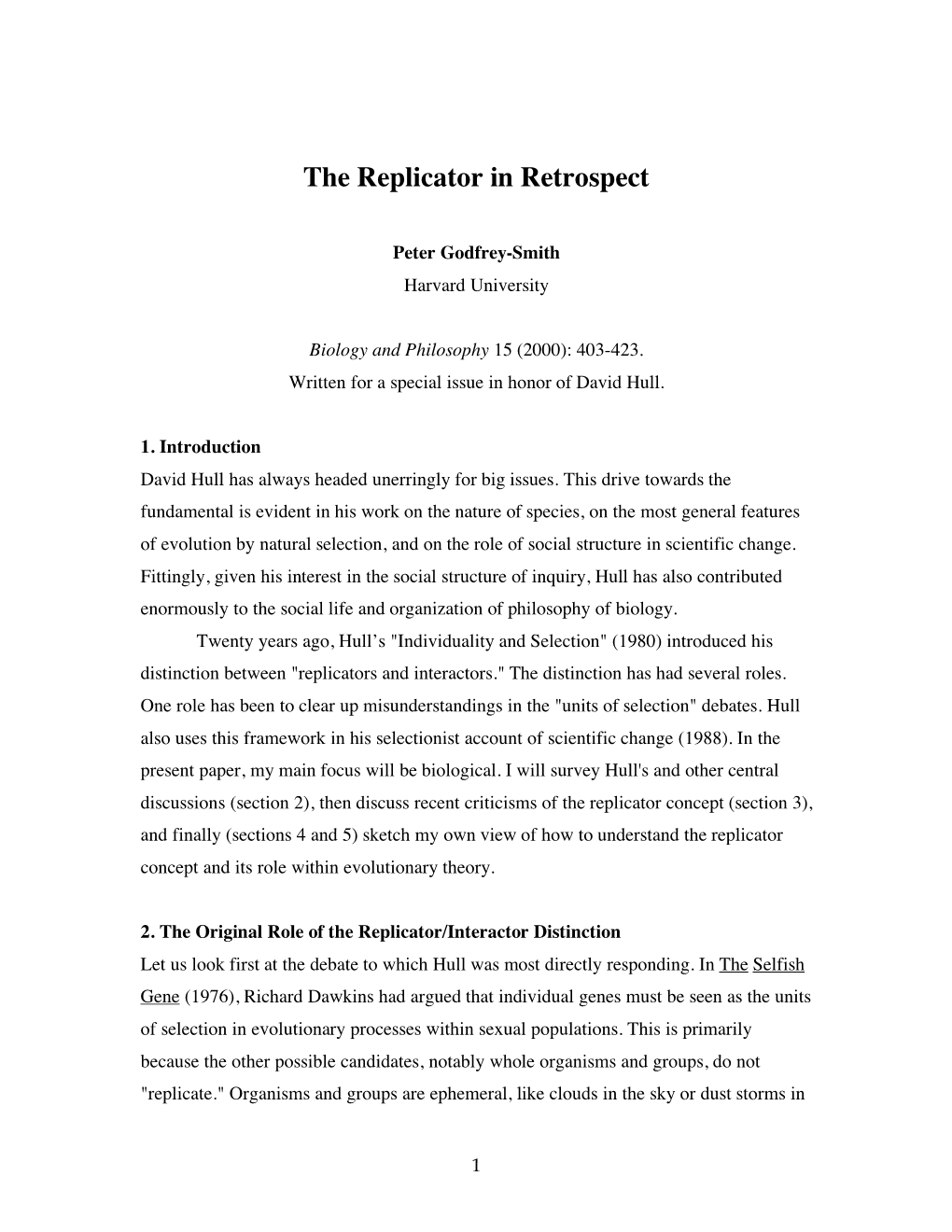 The Replicator in Retrospect