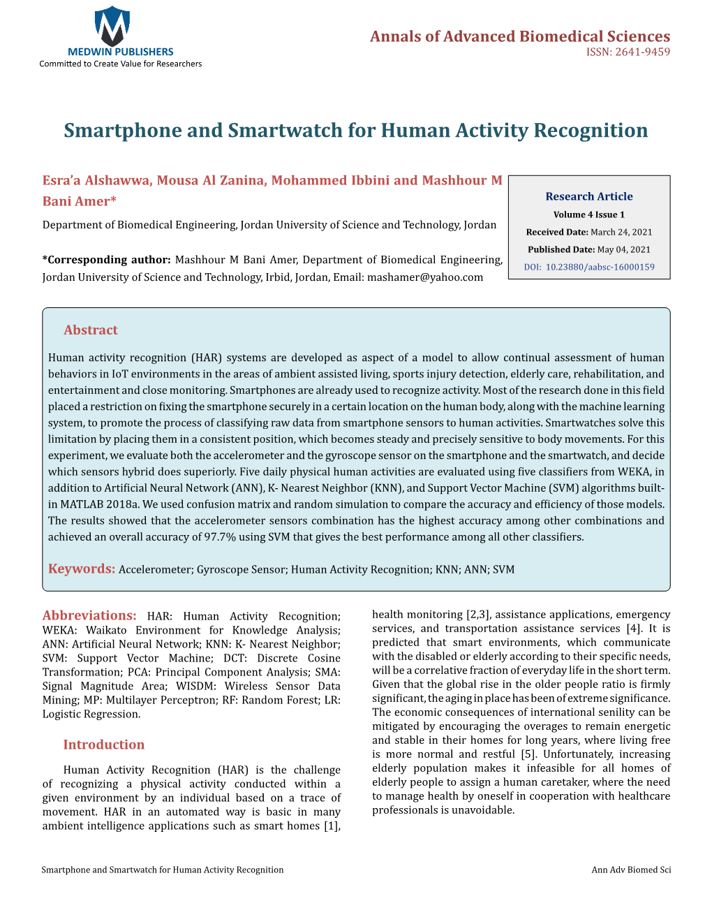 Smartphone and Smartwatch for Human Activity Recognition