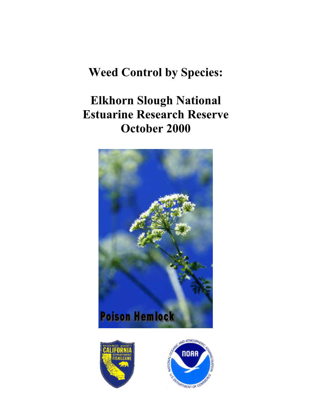 Weed Control by Species, from the Elkhorn Slough National Estuarine