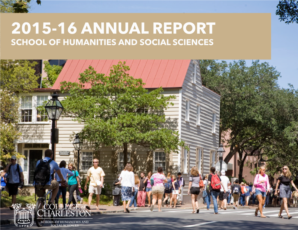 2015-16 ANNUAL REPORT SCHOOL of HUMANITIES and SOCIAL SCIENCES Page | 1