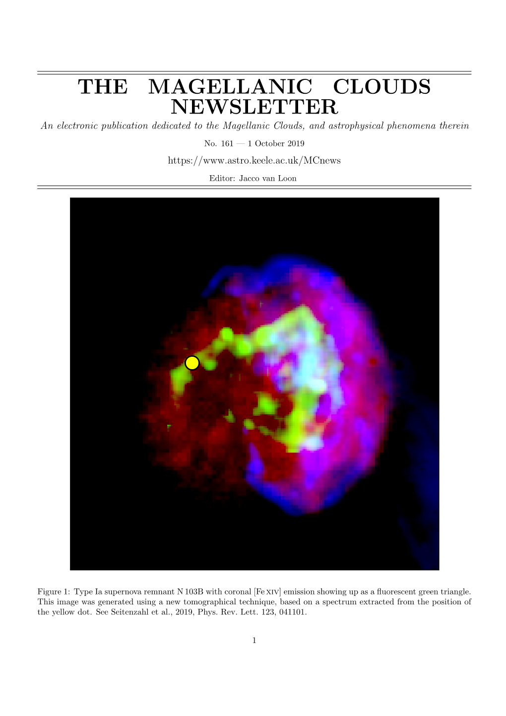 THE MAGELLANIC CLOUDS NEWSLETTER an Electronic Publication Dedicated to the Magellanic Clouds, and Astrophysical Phenomena Therein