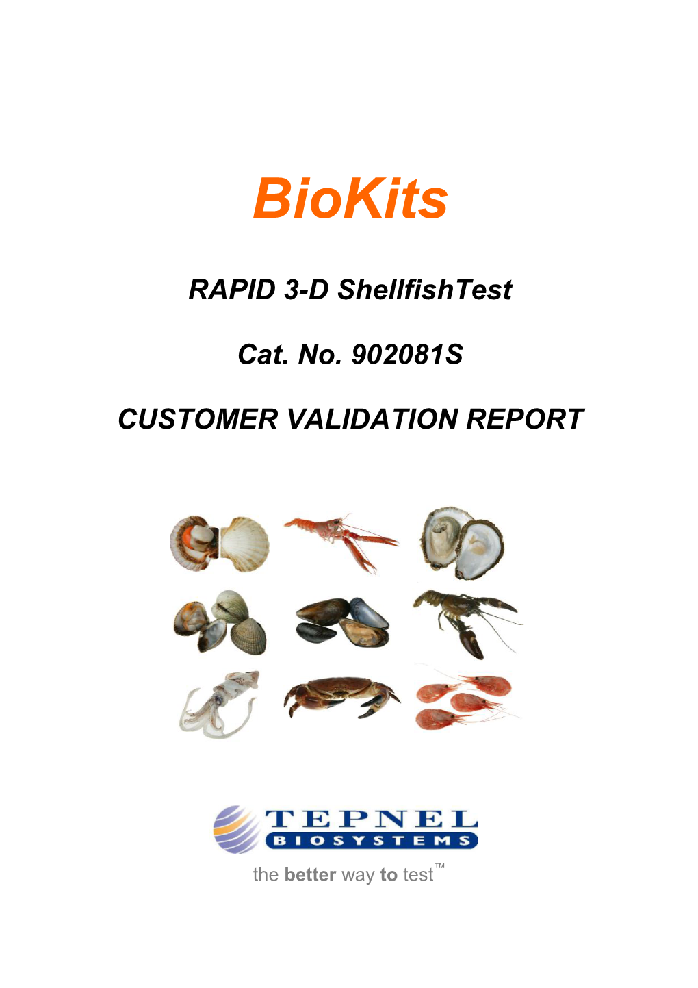 Biokits RAPID 3-D Shellfishtest Cat. No. 902081S CUSTOMER