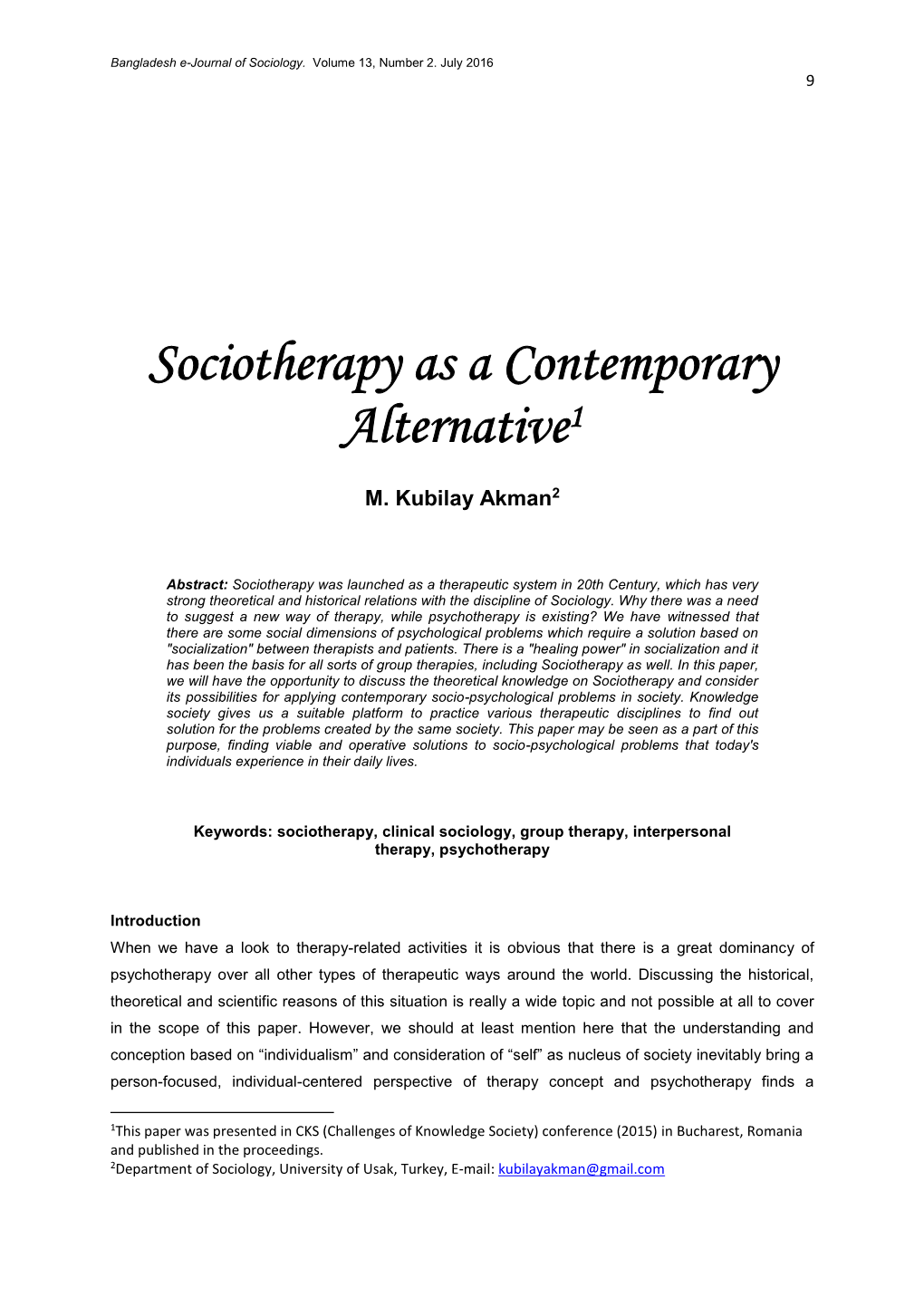 Sociotherapy As a Contemporary Alternative1