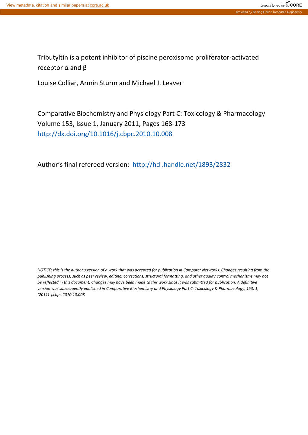 Tributyltin Is a Potent Inhibitor of Piscine Peroxisome Proliferator-Activated Receptor Α and Β