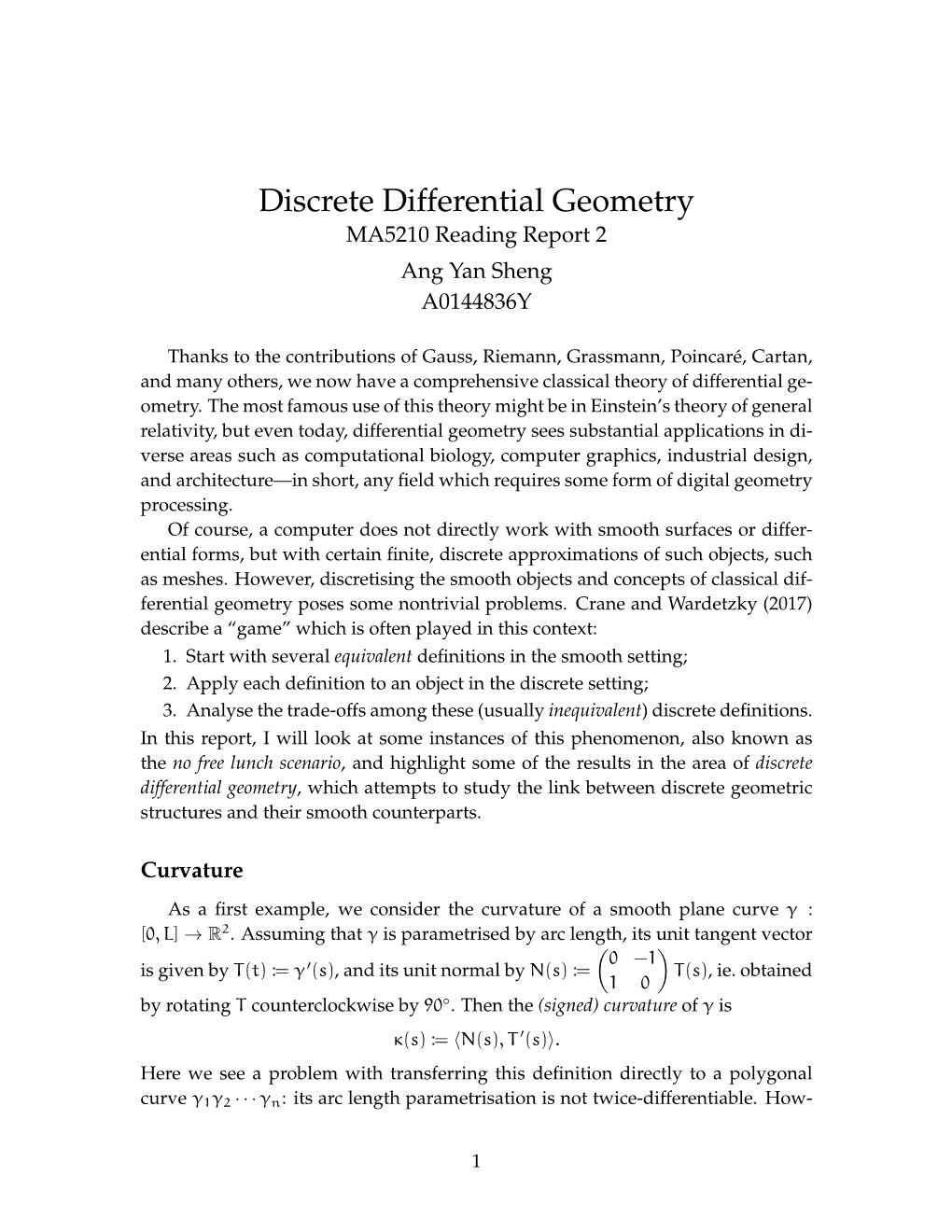 Discrete Differential Geometry MA5210 Reading Report 2 Ang Yan Sheng A0144836Y