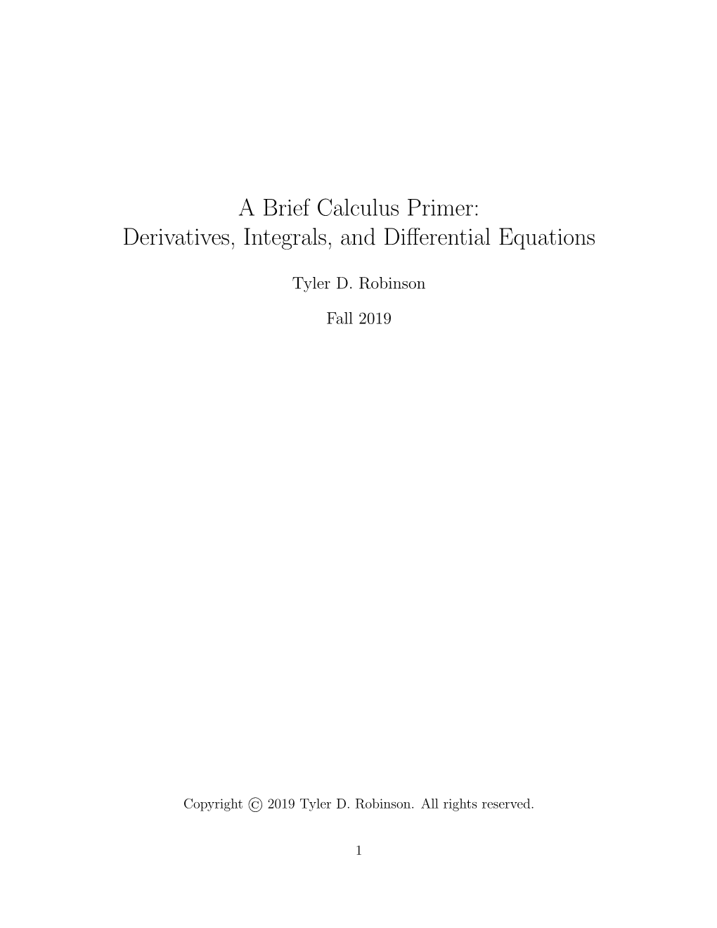 A Brief Calculus Primer: Derivatives, Integrals, and Differential Equations