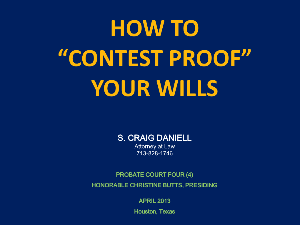 How to “Contest Proof” Your Wills