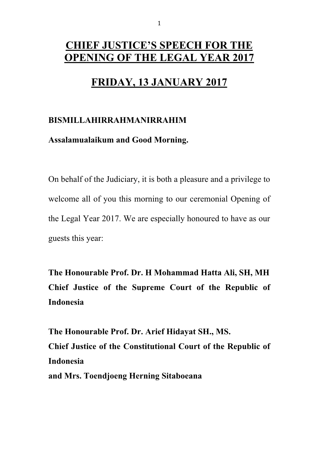 Chief Justice's Speech for the Opening of the Legal Year 2017 Friday, 13 January 2017