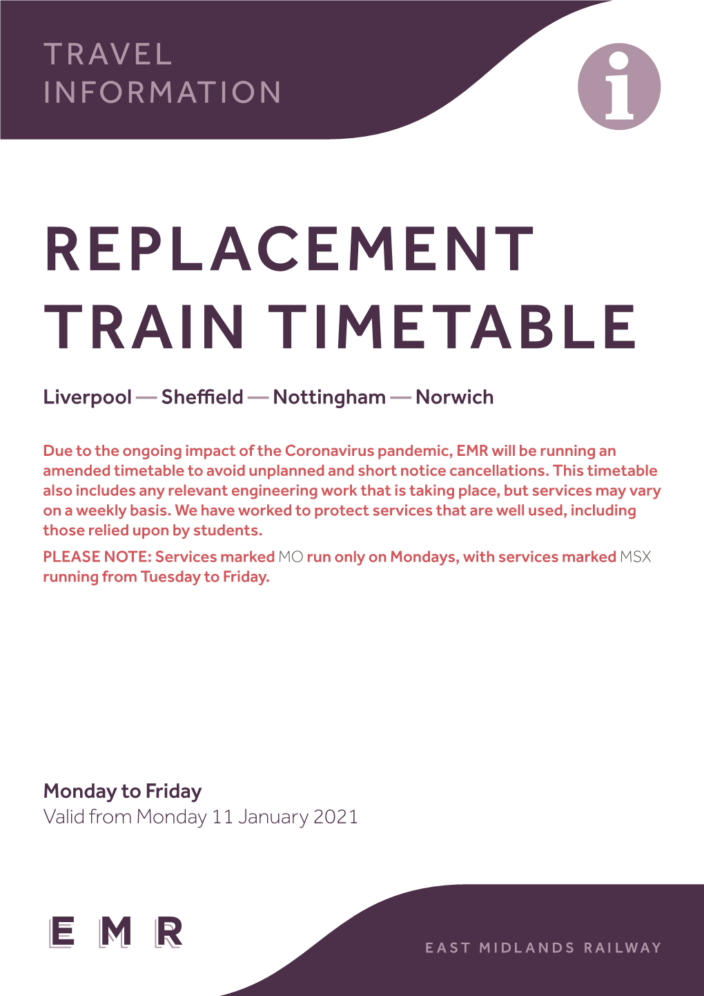 REPLACEMENT TRAIN TIMETABLE Liverpool — Sheffield — Nottingham — Norwich