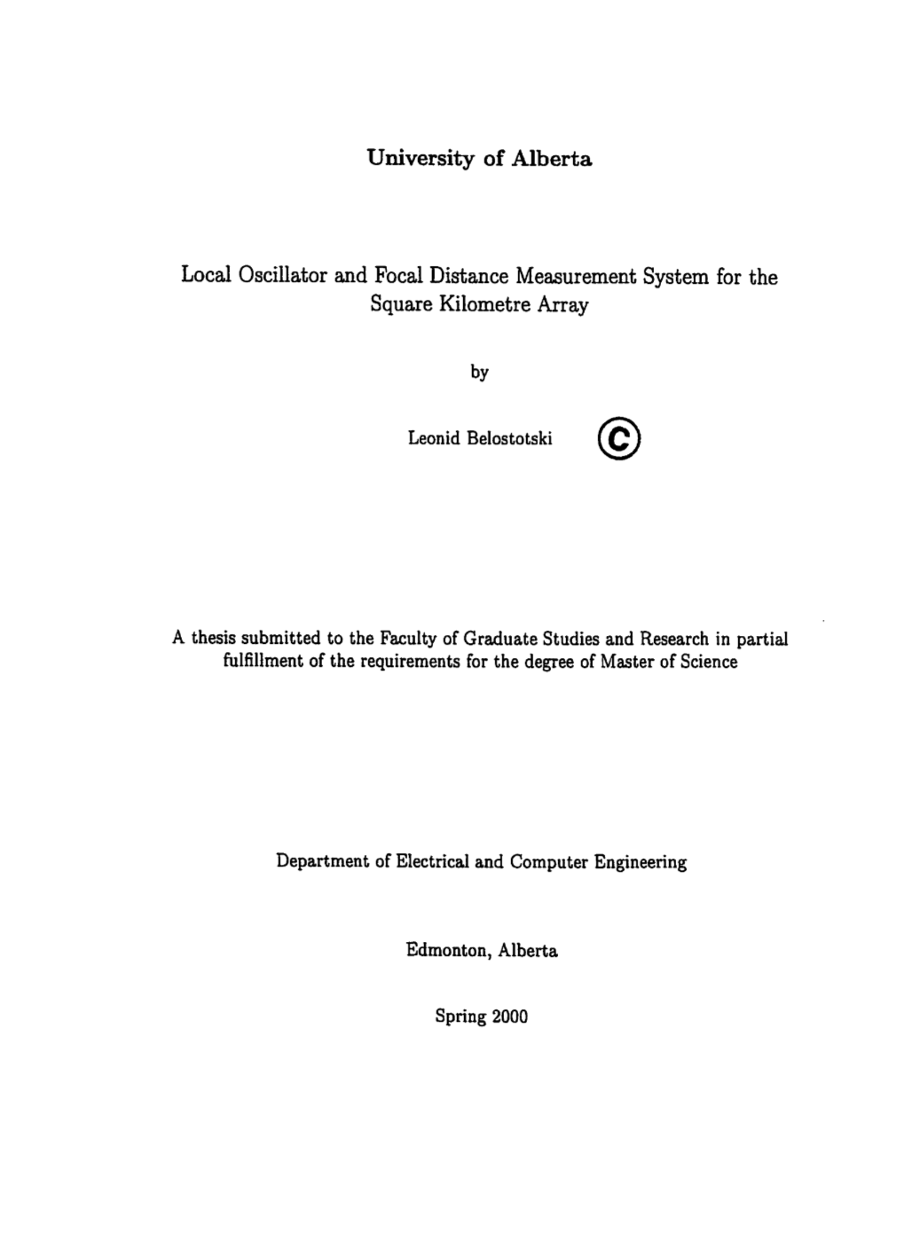 Local Oscillator and Focal Distance Measurement System for the Square Kilometre Array