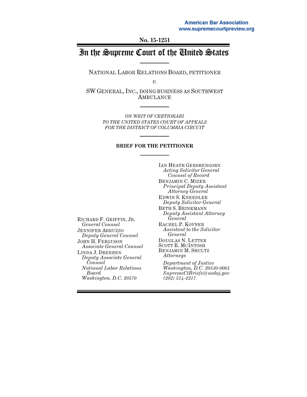 National Labor Relations Board V. SW General, Inc., Doing Business As Southwest Ambulance, 15-1251; Brief for Petitioner