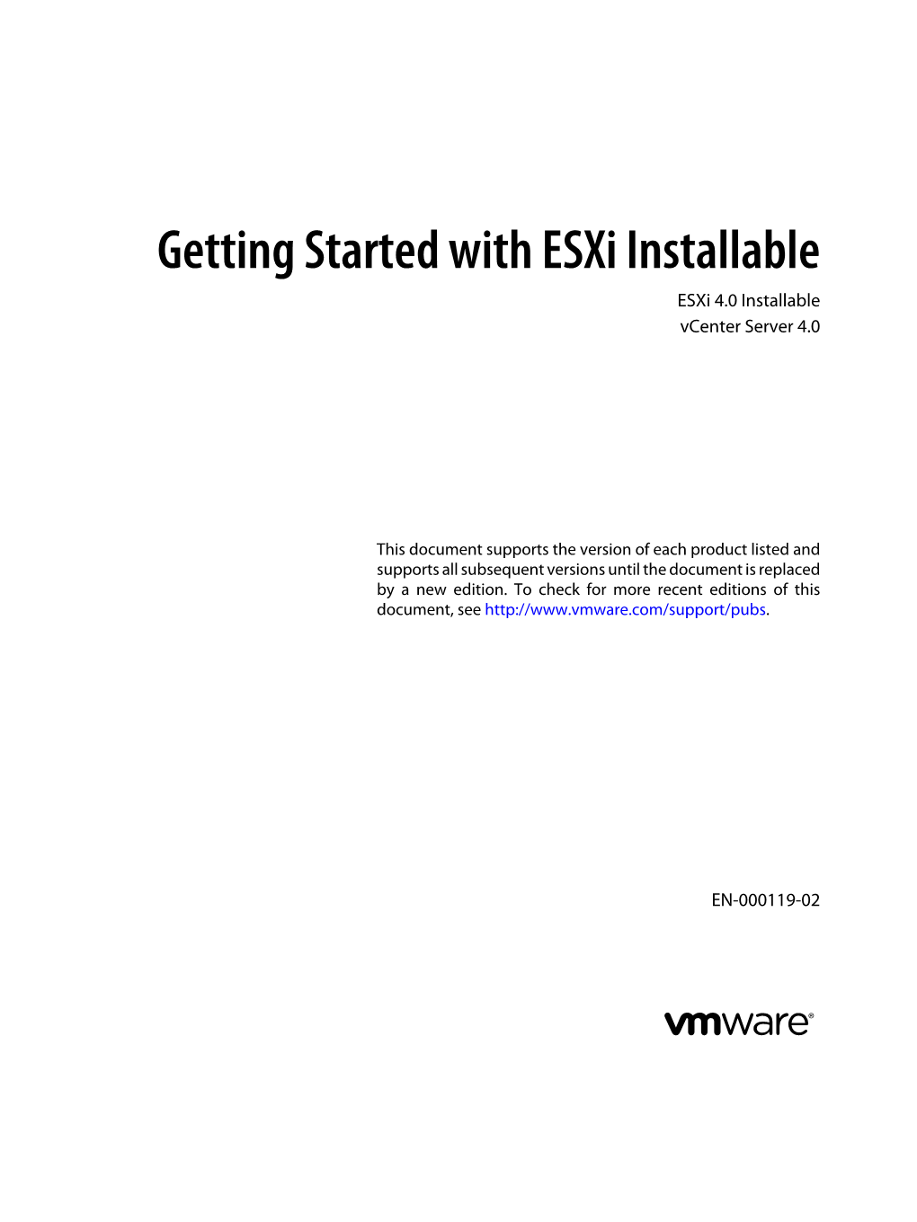 Getting Started with Esxi Installable Esxi 4.0 Installable Vcenter Server 4.0