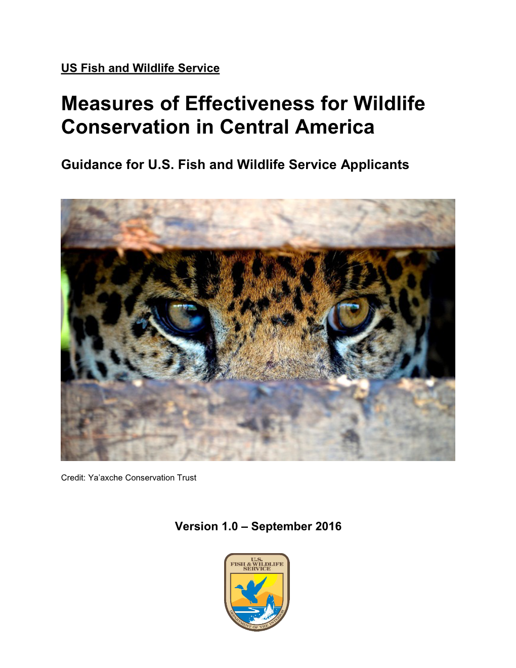 Measures of Effectiveness for the Conservation of Wildlife in Central