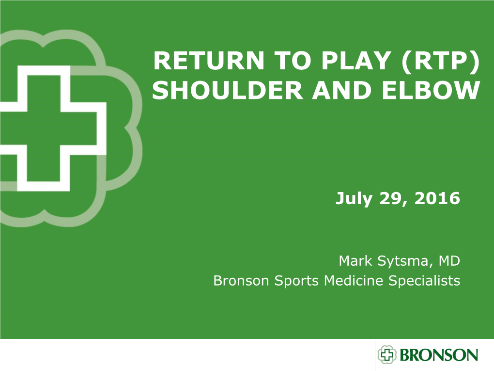 Return to Play (Rtp) Shoulder and Elbow